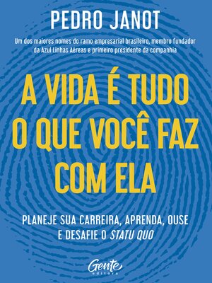 cover image of A vida é tudo o que você faz com ela